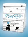 Miss Read - The Complete Thrush Green Collection (eBook): 13 Great Novels